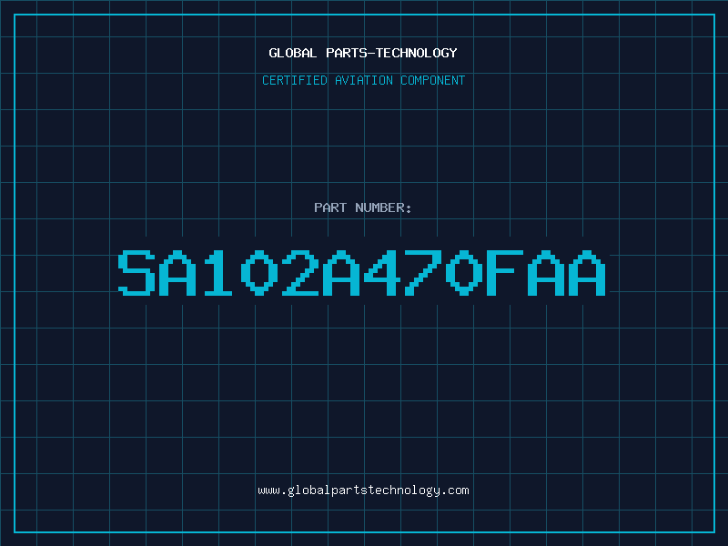 Aviation Part SA102A470FAA