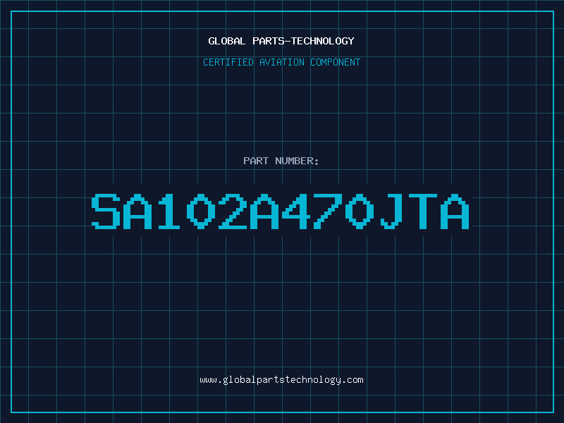 Aviation Part SA102A470JTA