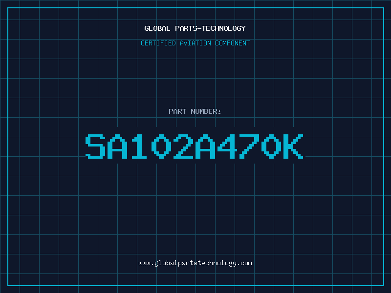 Aviation Part SA102A470K