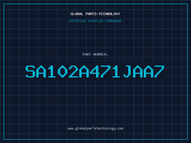 Aviation Part SA102A471JAA7