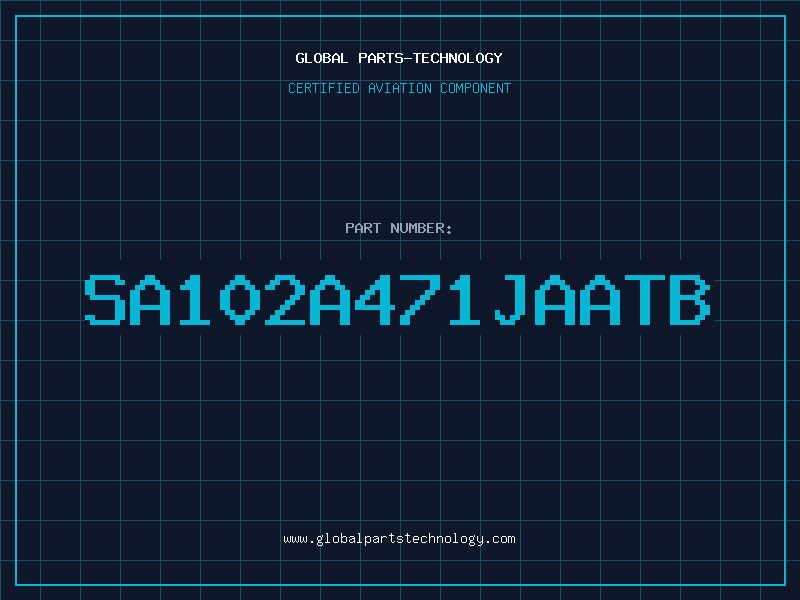Aviation Part SA102A471JAATB