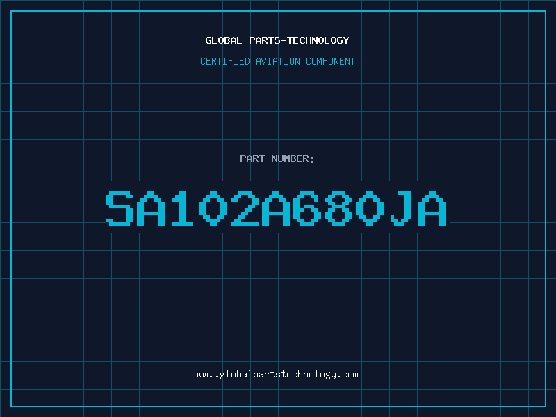 Aviation Part SA102A680JA