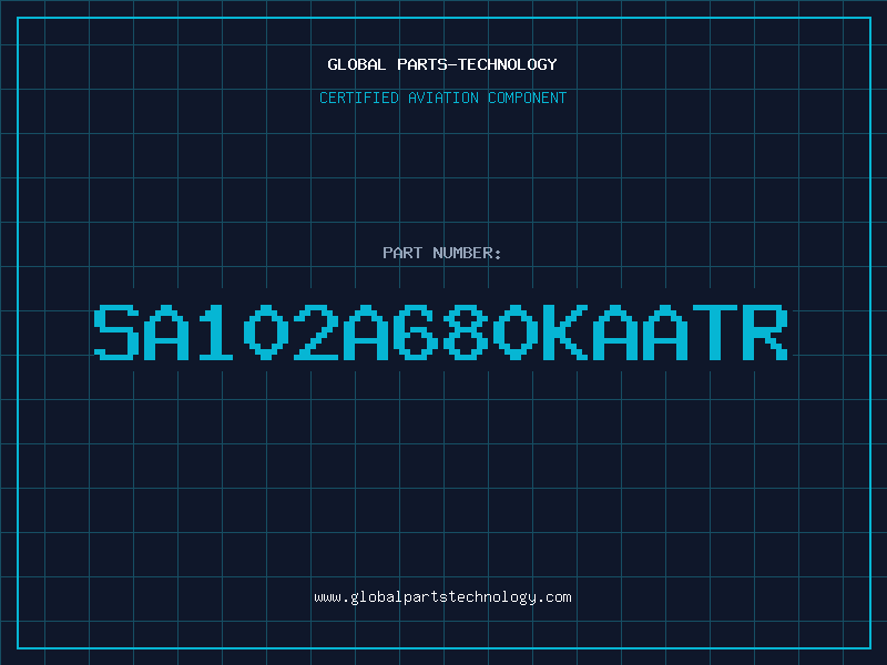 Aviation Part SA102A680KAATR