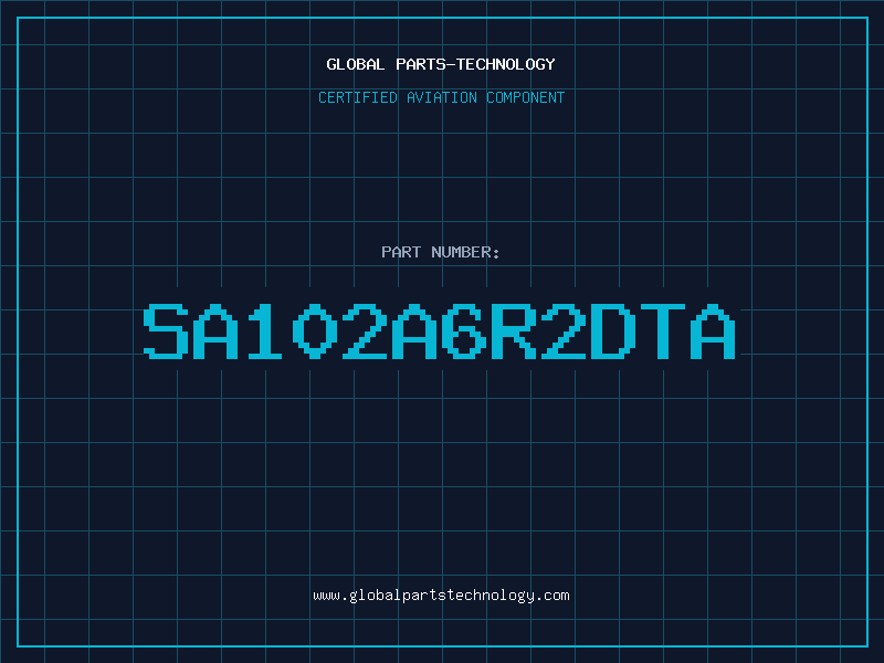 Aviation Part SA102A6R2DTA