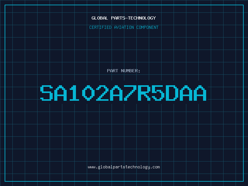 Aviation Part SA102A7R5DAA