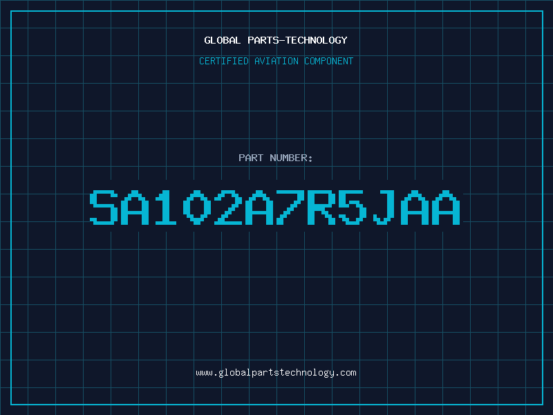 Aviation Part SA102A7R5JAA