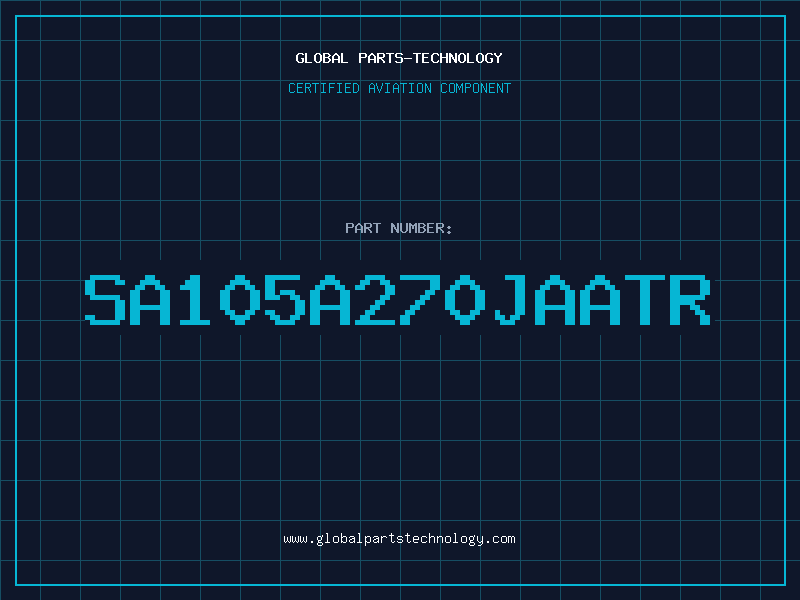 Aviation Part SA105A270JAATR