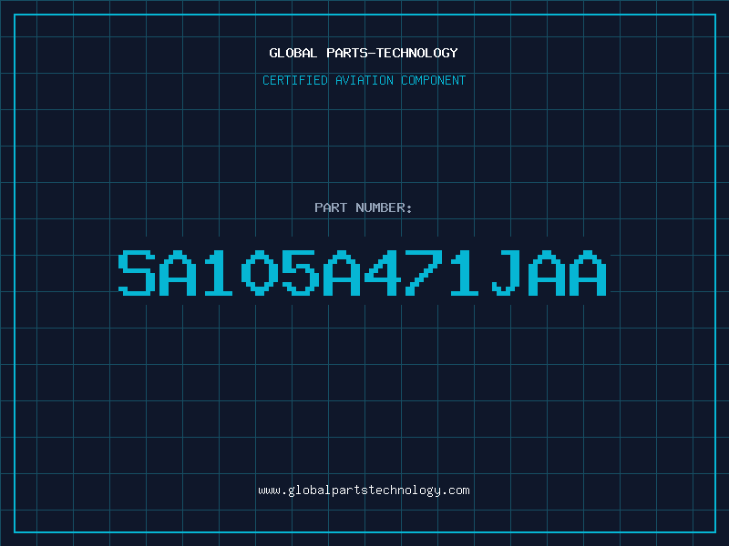 Aviation Part SA105A471JAA
