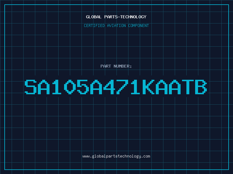Aviation Part SA105A471KAATB