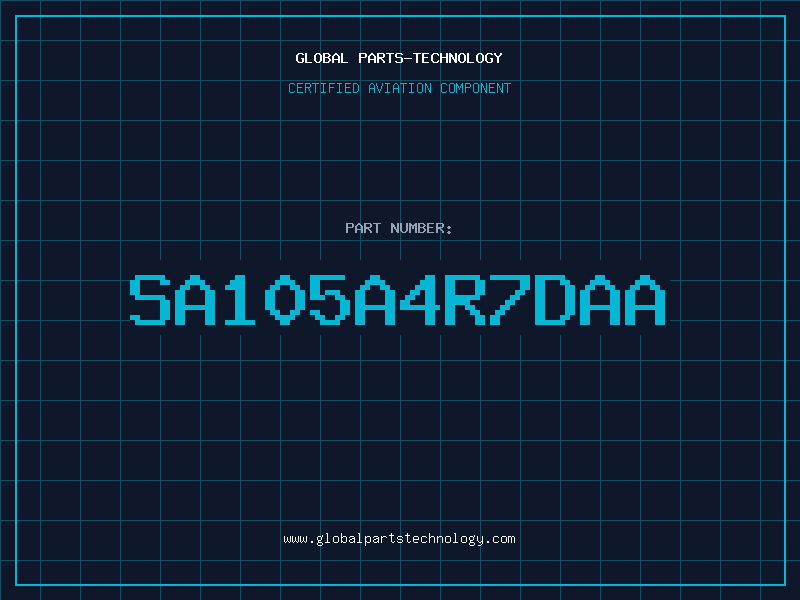 Aviation Part SA105A4R7DAA