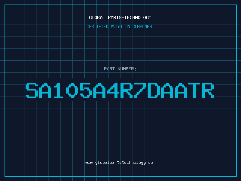 Aviation Part SA105A4R7DAATR