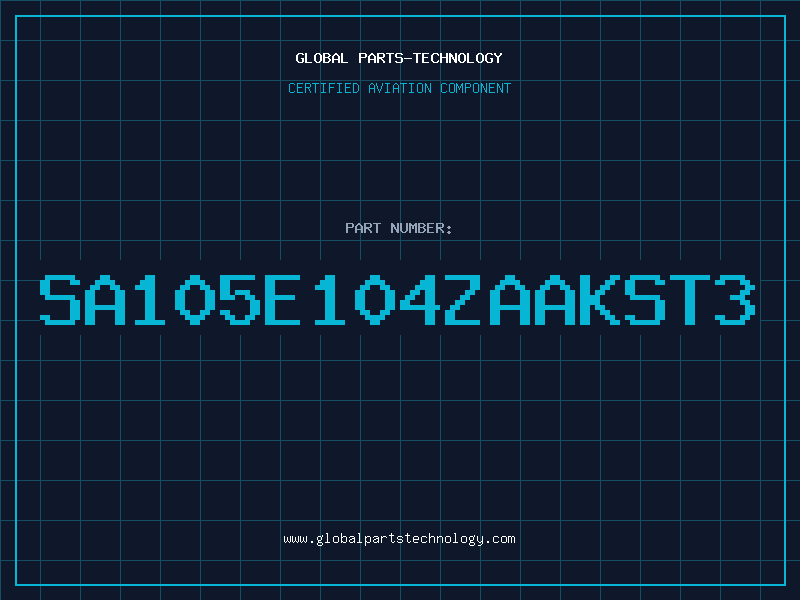 Aviation Part SA105E104ZAAKST3