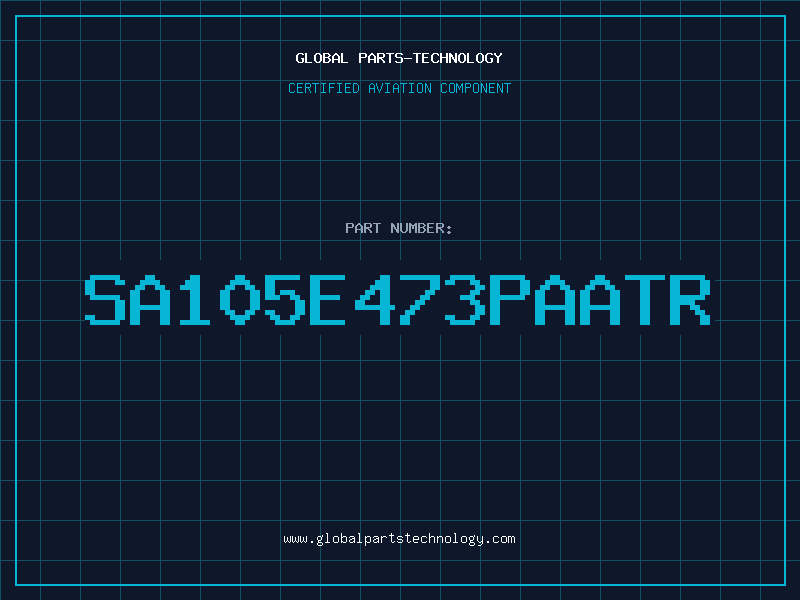 Aviation Part SA105E473PAATR