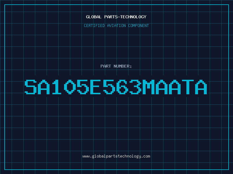 Aviation Part SA105E563MAATA