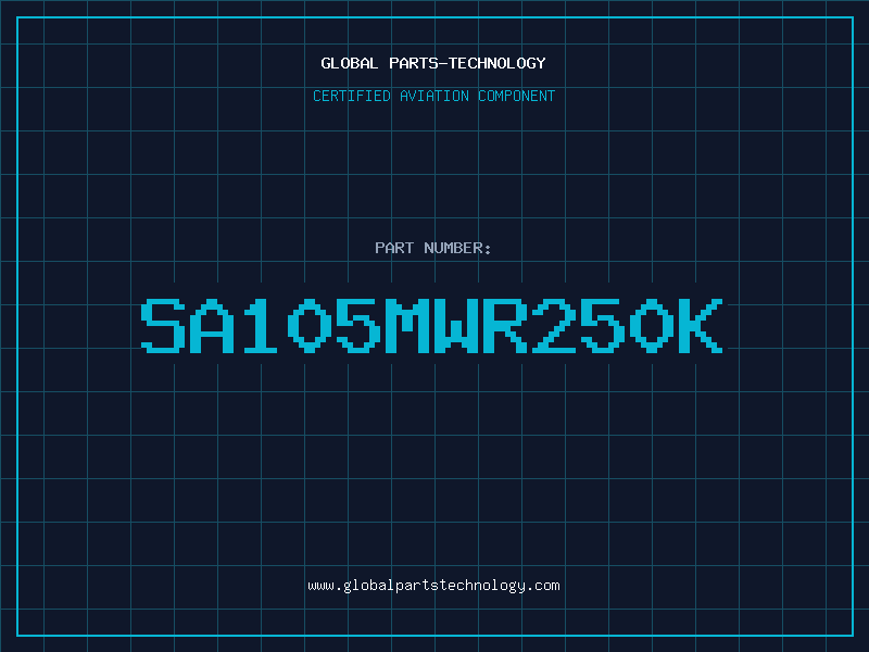 Aviation Part SA105MWR250K