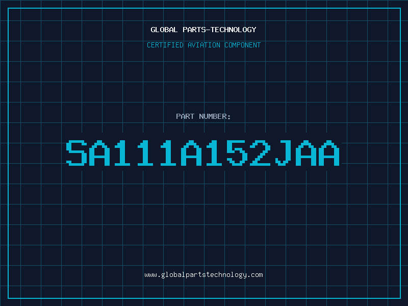 Aviation Part SA111A152JAA