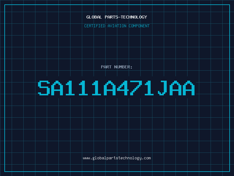 Aviation Part SA111A471JAA