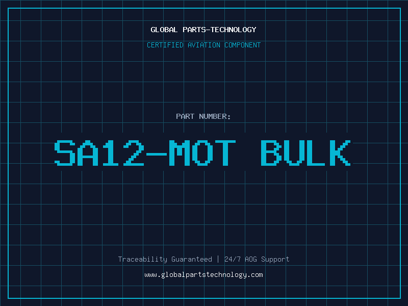 Aviation Part SA12-MOT BULK