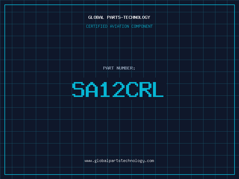 Aviation Part SA12CRL