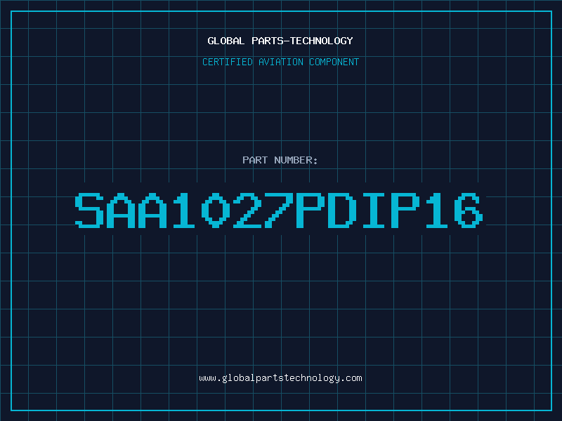Aviation Part SAA1027PDIP16