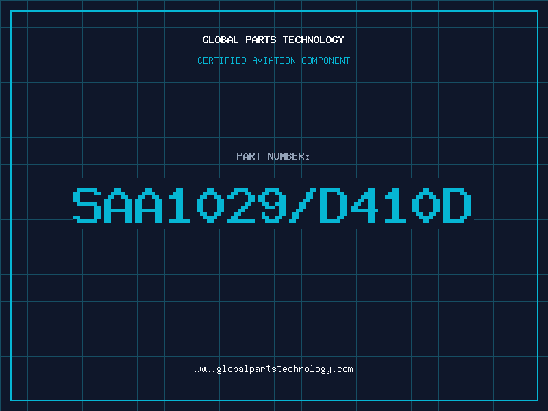 Aviation Part SAA1029/D410D