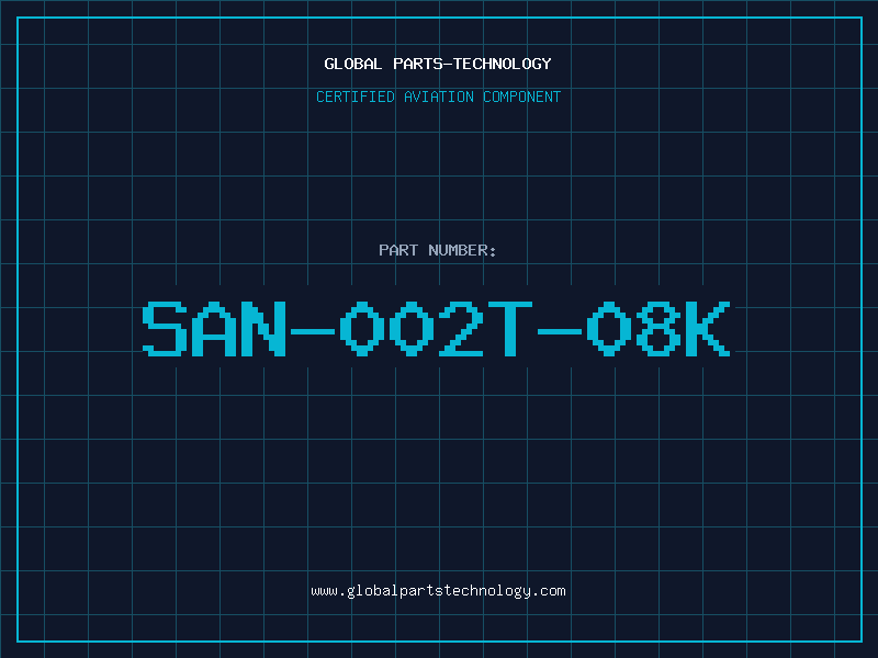 Aviation Part SAN-002T-08K