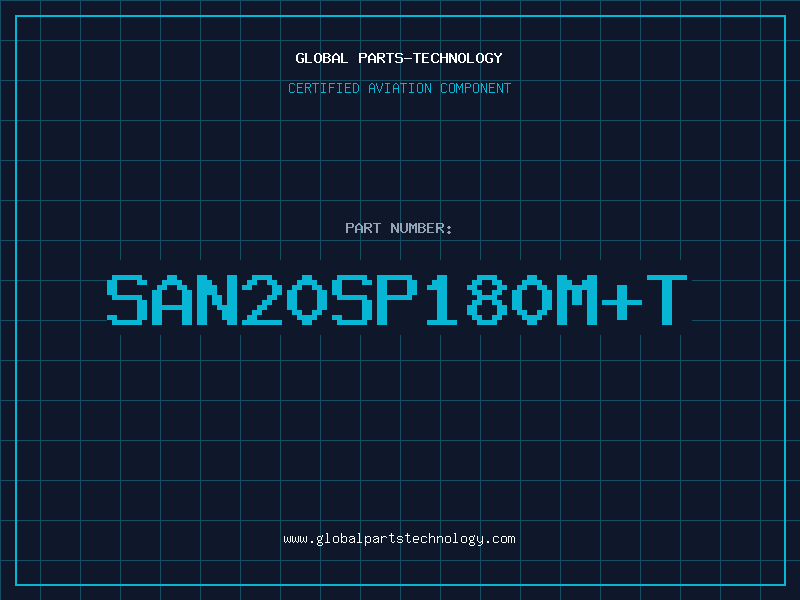 Aviation Part SAN20SP180M+T