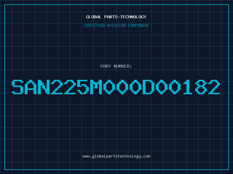 Aviation Part SAN225M000D00182