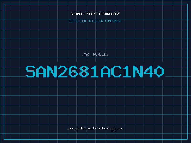 Aviation Part SAN2681AC1N40