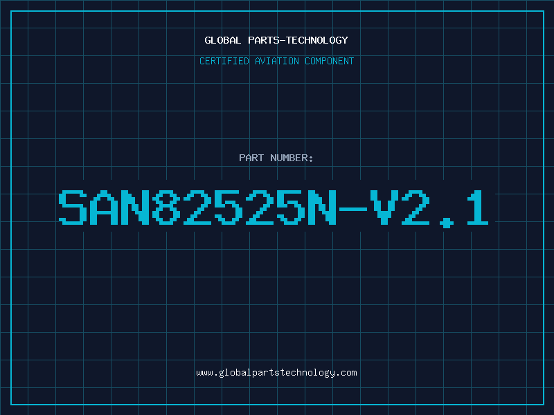 Aviation Part SAN82525N-V2.1