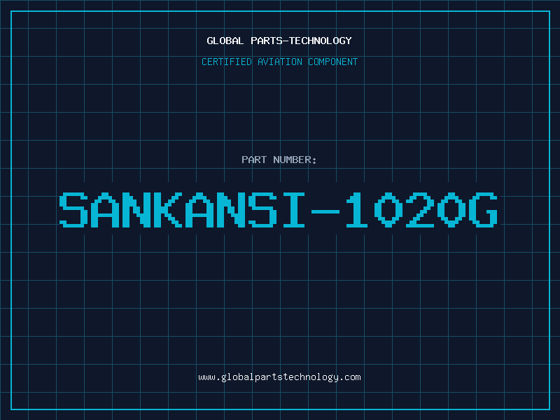 Aviation Part SANKANSI-1020G