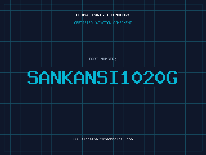 Aviation Part SANKANSI1020G