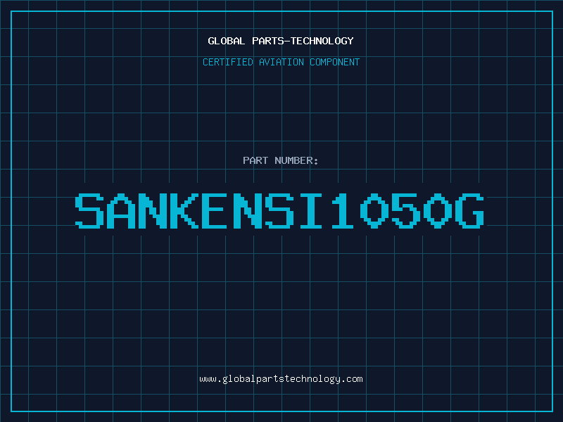 Aviation Part SANKENSI1050G