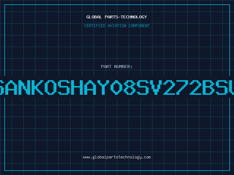 Aviation Part SANKOSHAY08SV272BSU