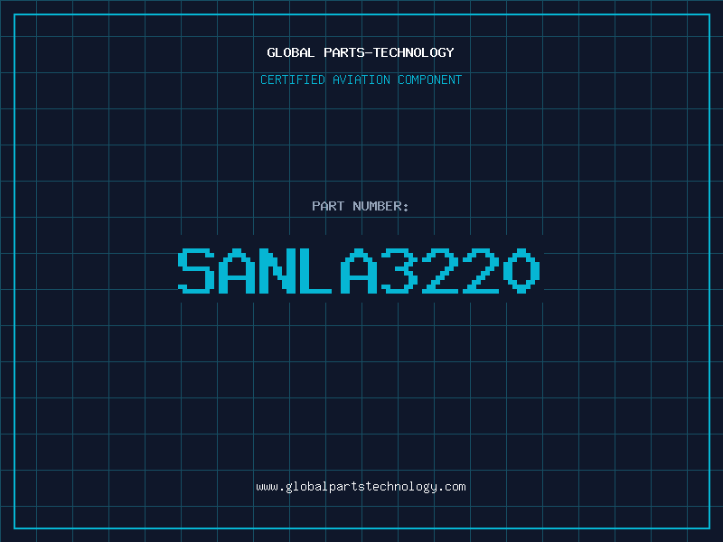Aviation Part SANLA3220