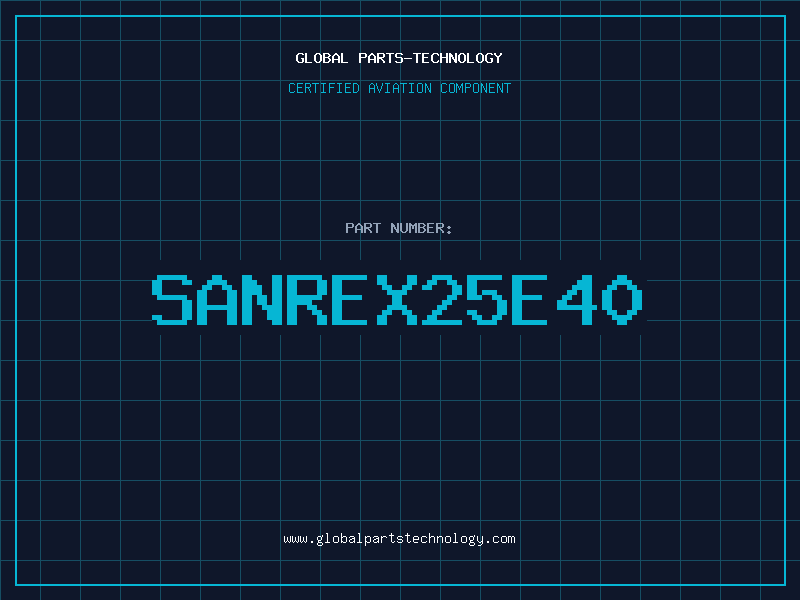 Aviation Part SANREX25E40
