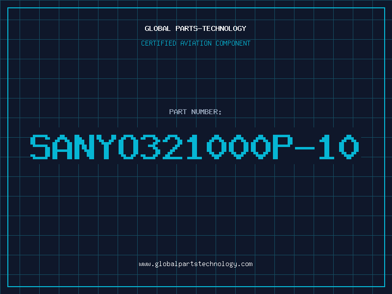 Aviation Part SANYO321000P-10