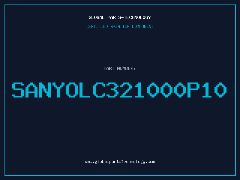 Aviation Part SANYOLC321000P10