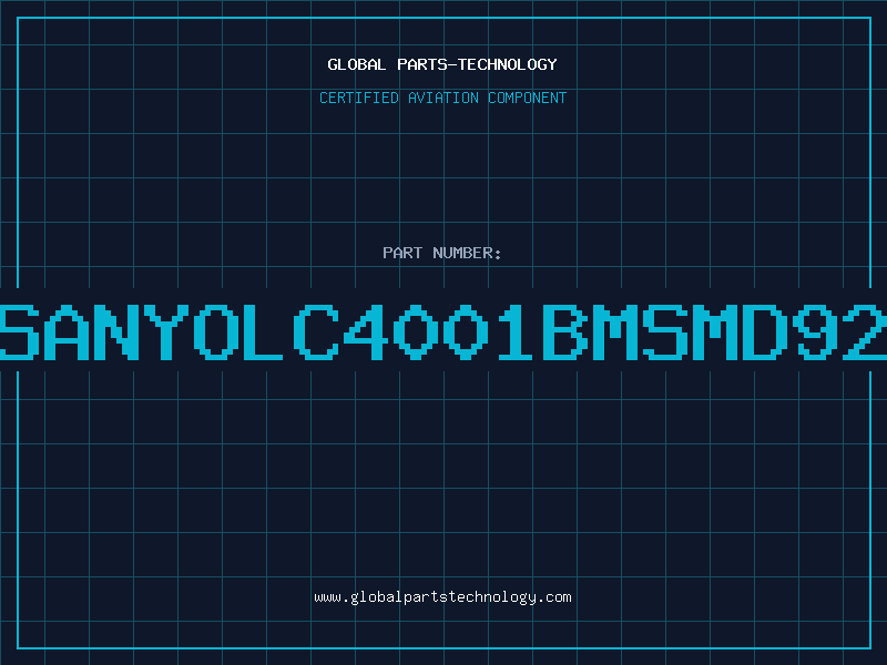 Aviation Part SANYOLC4001BMSMD92