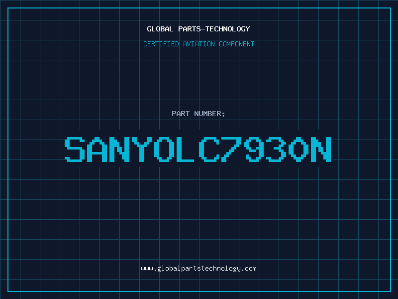 Aviation Part SANYOLC7930N
