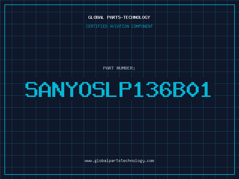 Aviation Part SANYOSLP136B01