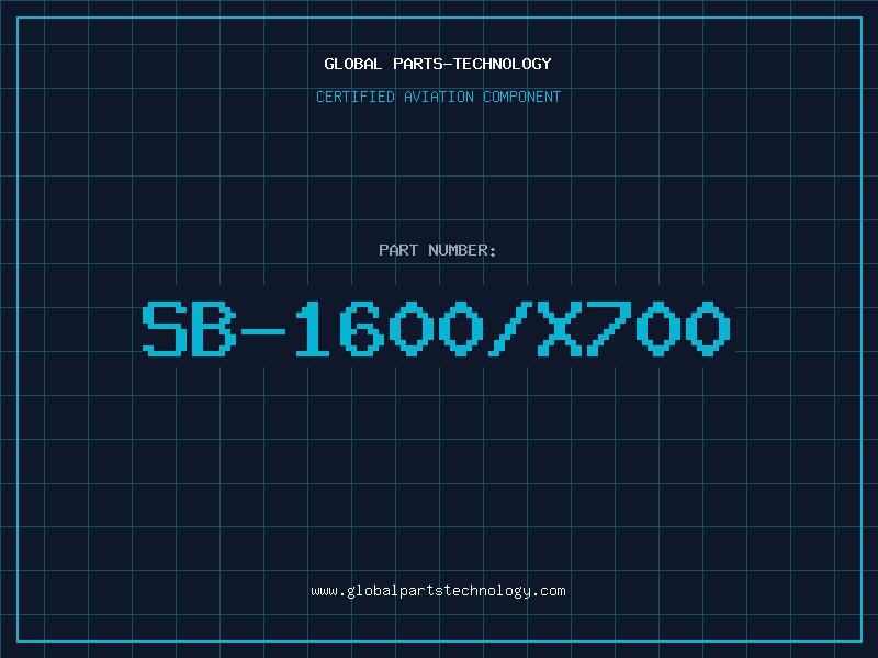 Aviation Part SB-1600/X700