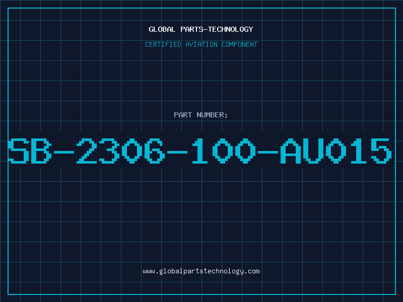 Aviation Part SB-2306-100-AU015