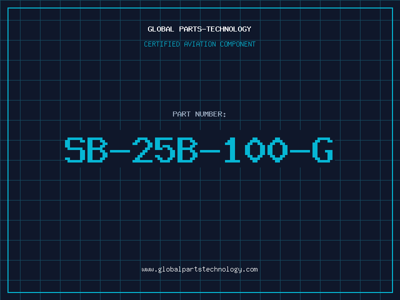 Aviation Part SB-25B-100-G