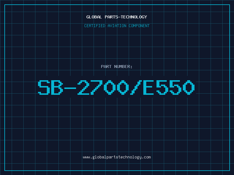 Aviation Part SB-2700/E550