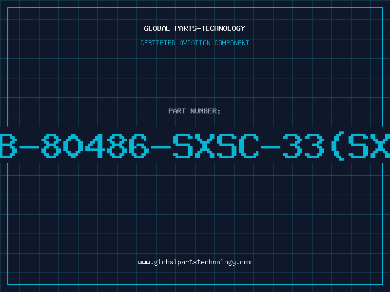 Aviation Part SB-80486-SXSC-33(SX9