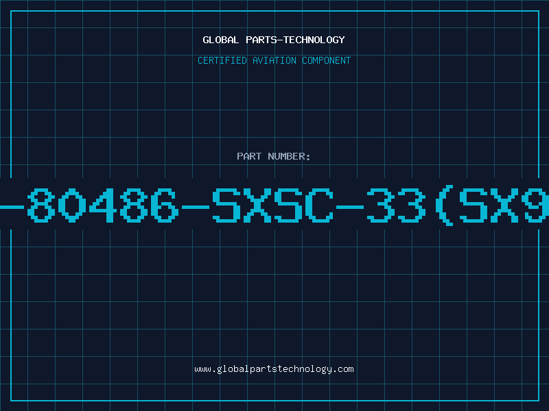 Aviation Part SB-80486-SXSC-33(SX952