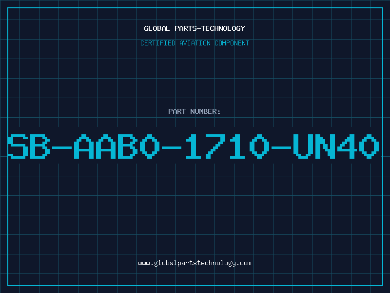 Aviation Part SB-AAB0-1710-UN40