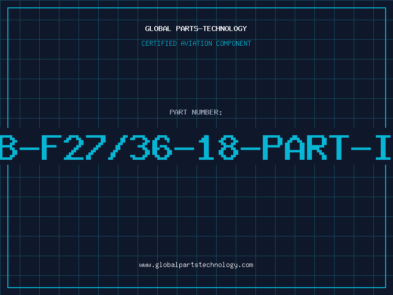 Aviation Part SB-F27/36-18-PART-II