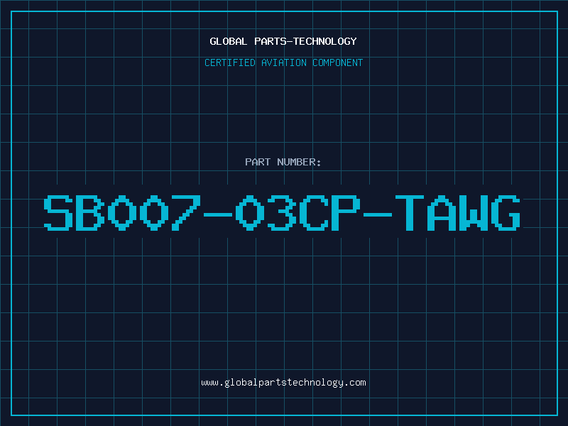 Aviation Part SB007-03CP-TAWG